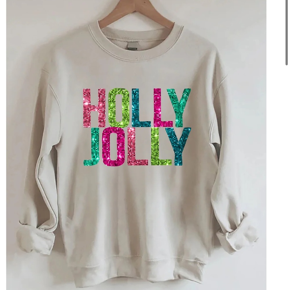 Brand new- Holly Jolly sweatshirt, beige shirt. Size medium